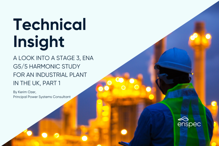 Technical Insight: Stage 3, ENA G5/5 harmonic study for an Industrial ...